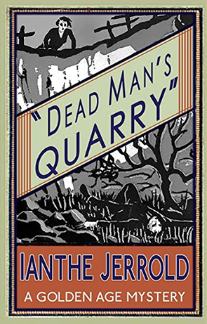 Dead Man's Quarry by Ianthe Jerrold