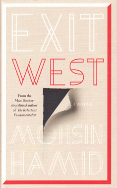 Exit West by Mohsin Hamed