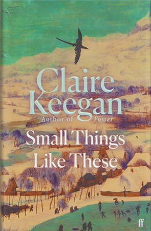 Small Things like These by Claire Keegan
