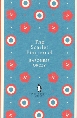The Scarlet Pimpernel by Baroness Orczy