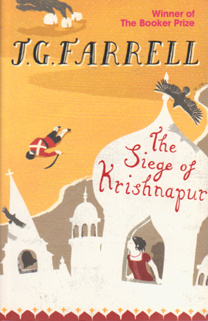 The Siege of Krishnapur by J.G.Farrell