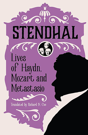 Lives of Haydn, Mozart and Metastasio by Stendhal