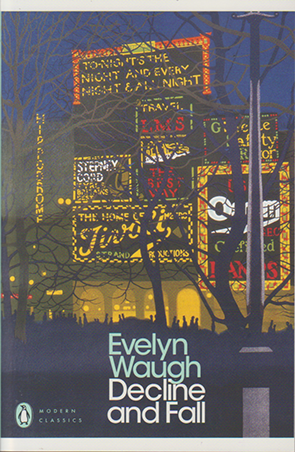 Decline and Fall by Evelyn Waugh