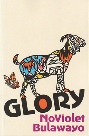 Glory by NoViolet Bulawayo