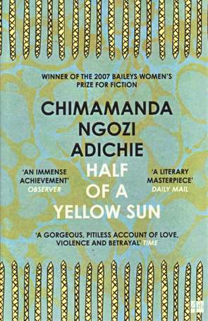 Half of a Yellow Sun by Chimamanda Ngozi Adichie