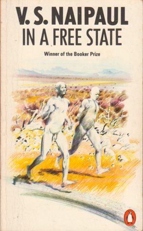 In A Free State by V.S.Naipaul