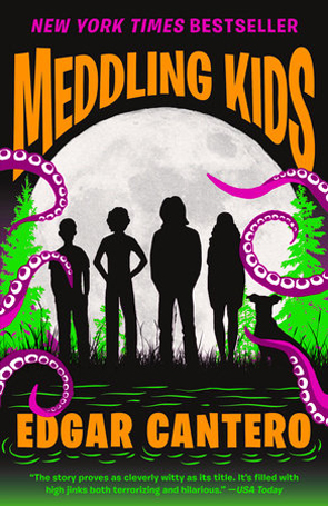 Meddling Kids by Edgar Cantero - bright cover