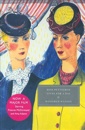 Miss Pettigrew Lives for a Day by Winifred Watson