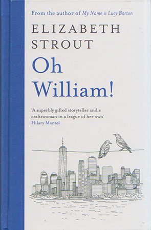 Oh William! by Elizabeth Strout