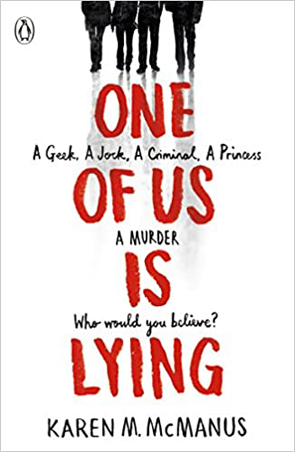 One of Us is Lying by Karen McManus