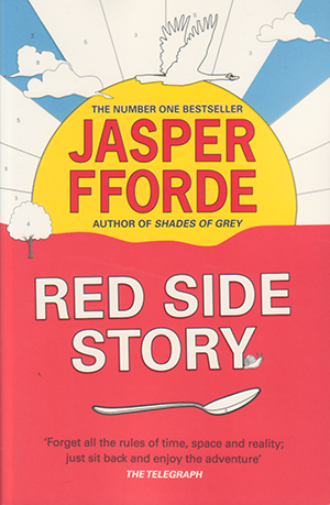 Red Side Story by Jasper Fforde