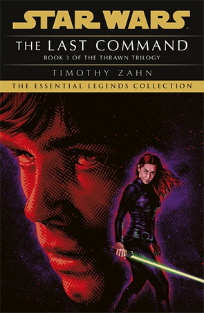 Star Wars - The Last Command Book 3 by Timothy Zahn