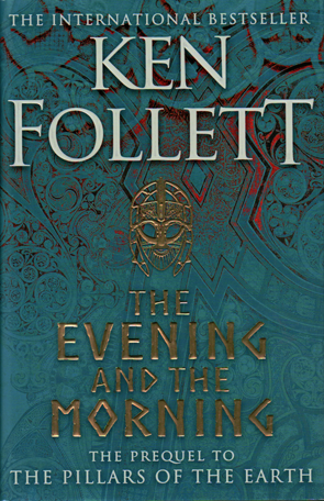 The Evening and the Morning by Ken Follett