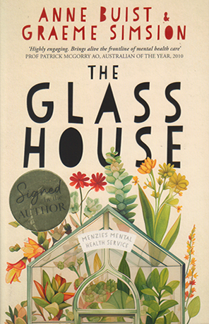 The Glass House by Anne Buist and Graem Simsion