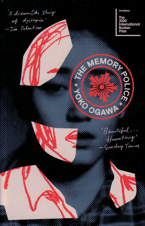 The Memory Police by Yoko Ogawa