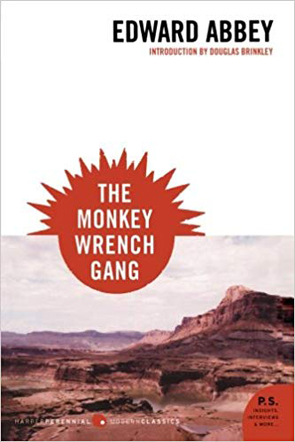 The Monkey Wrench Gang by Edward Abbey