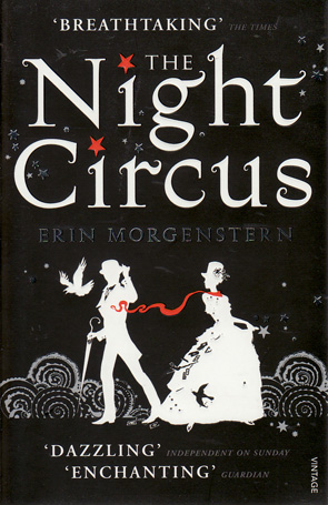 The Night Circus by Erin Morgenstern