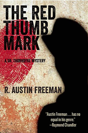 The Red Thumb Mark by R.Austin Freeman