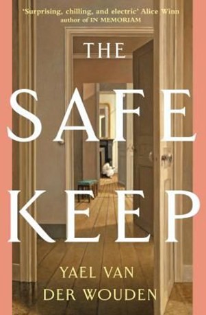 The Safekeep by Yael Van Der Wouden