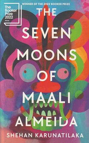 The Seven Moons of Malli Almeida by Shehan Karunatilika