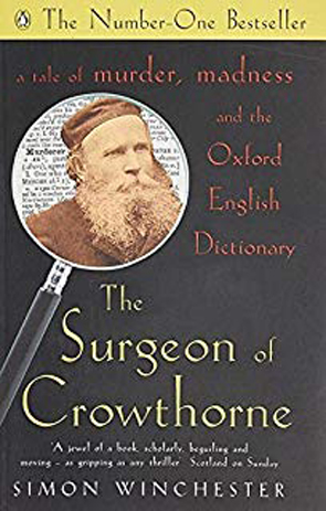 The Surgeon of Crowthorne by Simon Winchester