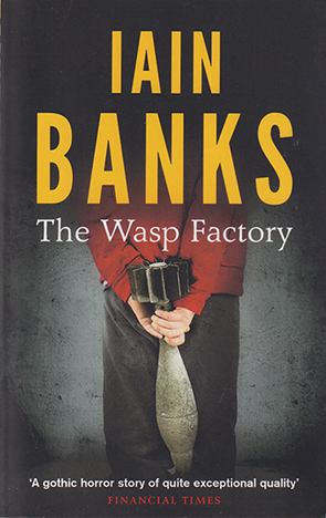 The Wasp Factory by Iain Banks