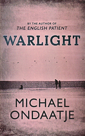 Warlight by Michael Ondaatje