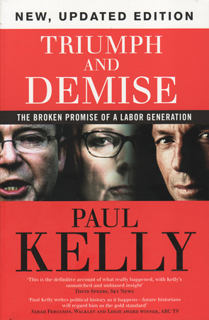 Triumph and Demise by Paul Kelly
