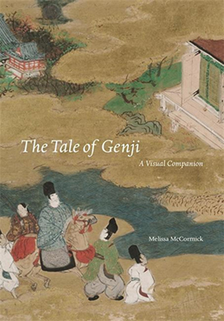 The Tale of Genji – A Visual Companion by Melissa McCormick