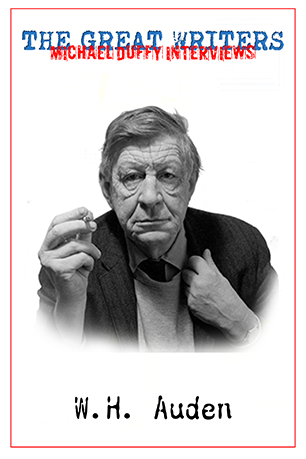 Michael Duffy Interviews W.H. Auden